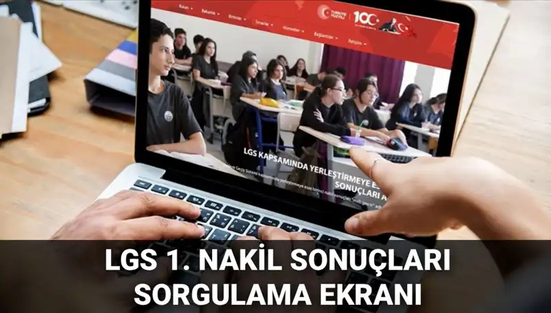 LGS 2023 Nakil Süreci Başladı: Sonuçlar, Başvurular ve Tüm Detaylar
