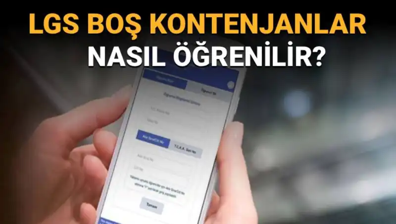 LGS Boş Kontenjanlar ve Taban Puanları Nasıl Sorgulanır?