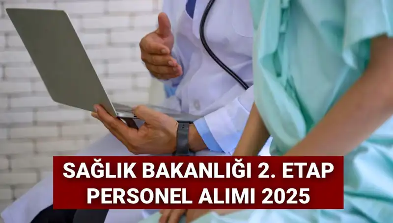 2025 Yılında Sağlık Bakanlığı'ndan 18 Bin Yeni Personel Alımı Beklentisi