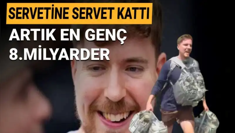 YouTube Fenomeni MrBeast, 1 Milyar Dolarla En Genç 8. Milyarder Oldu!