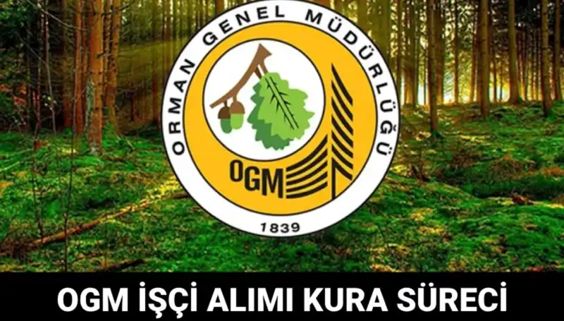 OGM İşçi Alımı Kura Takvimi 2025: Tarihler ve Süreç Nasıldır?