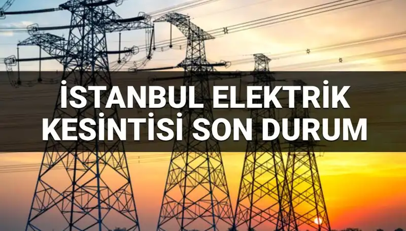 İstanbul'un 21 İlçesinde Eş Zamanlı Elektrik Kesintileri: Detaylar Burada!